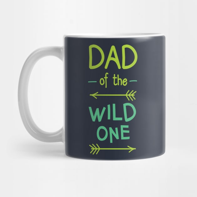 Dad Of The Wild One Funny Gift For Happy Family by klimentina